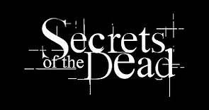 Video | Secrets of the Dead | PBS