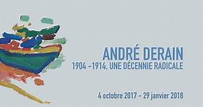 Découvrez l'exposition André Derain