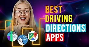 Best Driving Directions Apps: iPhone & Android (Which is the Best Driving Directions App?)