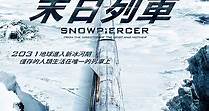 末日列車 Snowpiercer 電影介紹 - 電影神搜