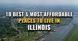 10 Most Affordable Places to Live in Illinois 2023
