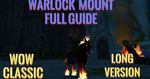 WoW Classic/ Warlock mount Dreadsteed full guide/ Long version
