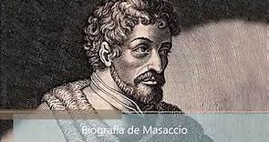 Biografía de Masaccio