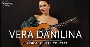VERA DANILINA - Classical Guitar Concert | Mozart, Bach, Sor, Villa-Lobos & more | Siccas Guitars