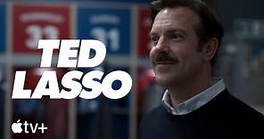 Ted Lasso — Official Trailer | Apple TV+