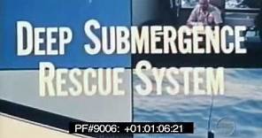U.S. NAVY DEEP SUBMERGENCE RESCUE SYSTEM DSRV SUBMARINE CREW EMERGENCY RESCUE SYSTEM OVERVIEW 9006