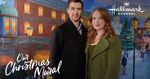 Preview - Our Christmas Mural - Starring Alex Paxton-Beesley and Dan Jeannotte
