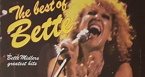 Bette Midler - The Best Of Bette Midler
