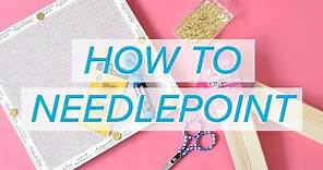 Learn How to Needlepoint in FIVE Minutes | Needlepoint.Com