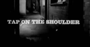 The Wednesday Play - A Tap on the Shoulder (1965) by Jimmy O'Connor & Ken Loach