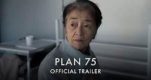 PLAN 75 | Official UK trailer [HD] In Cinemas and on Curzon Home Cinema 12 May