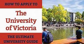 How to Apply to the University of Victoria | Ultimate University Guide