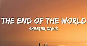 Skeeter Davis - The End Of The World (Lyrics) Marvel: Eternals Trailer Music