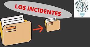 LOS INCIDENTES