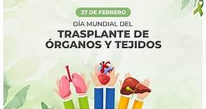 27 de febrero | Día Mundial del Trasplante de Órganos y Tejidos