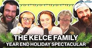 The Kelce Family on Mom's Favorite, Dad's Nicknames and Kylie’s Mountain Disaster | Ep 71