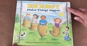 Ms. Kelly Reads - Energy Makes Things Happen