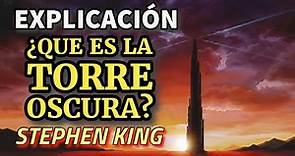 ¿Qué es La Torre Oscura? Personajes de Stephen King #6