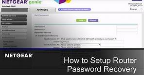 How to Setup Router Password Recovery | NETGEAR