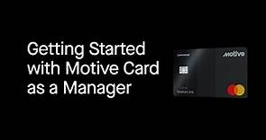 Getting Started with Motive Card as a Manager