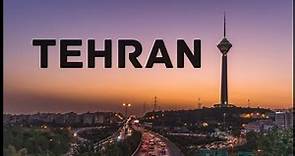 Tehran: The Heart of Iran
