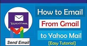 How to Send Email from Gmail to Yahoo Mail - Compose Mail, Add Title and Add Attachment then Send
