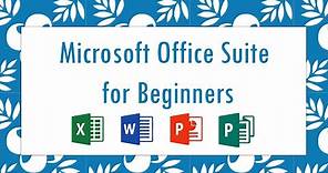 Microsoft Office Suite for Beginners