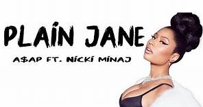 Nicki Minaj - Plain Jane (Lyrics & Audio) ft. A$AP Ferg