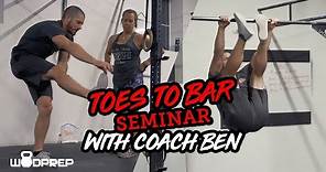 Toes To Bar Seminar With Coach Ben