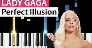 Lady Gaga - Perfect Illusion - Piano Tutorial - How to Play