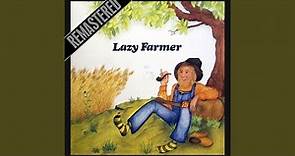 Lazy Farmer