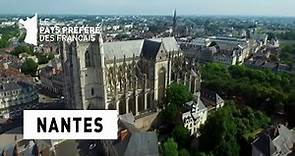 Nantes - Loire-Atlantique - Les 100 lieux qu'il faut voir - Documentaire