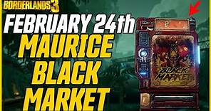 WHAT IS THIS!? Maurice Black Market Vending Machine // Borderlands 3 February 24th