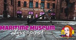 Liverpool Maritime Museum
