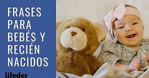 45 Preciosas Frases para Bebés y Recién Nacidos (COMPARTIR y DEDICAR)👶
