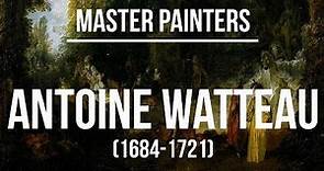 Antoine Watteau (1684-1721) A collection of paintings 4K Ultra HD