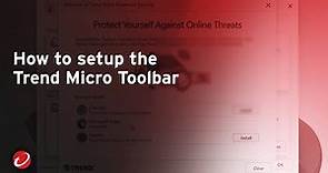 How to setup the Trend Micro Toolbar