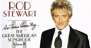 Rod Stewart - As Time Goes By... The Great American Songbook Vol. II