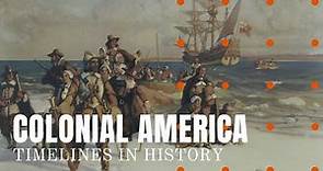Colonial America Documentary: Timelines in History