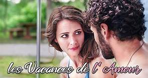 Les Vacances de l'Amour | Film Complet en Français | Romance