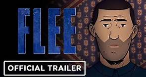 Flee - Official Trailer (2021)
