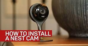 How To Install a Nest Cam