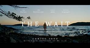 The Wait Teaser