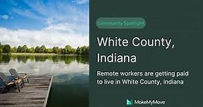 Community Spotlight - White County and Monticello, Indiana