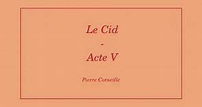 Le Cid de Pierre Corneille, Acte V