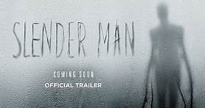 Slender Man | Official Trailer | Coming Soon