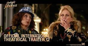 Absolutely Fabulous: The Movie [Official International Theatrical Trailer #2 in HD (1080p)]