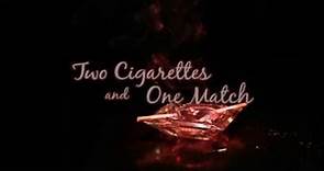 Touchstone Television/Two Cigarettes and One Match/ABC Family (2006)