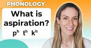 What is Aspiration? | Connected Speech | English Phonology
