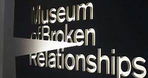 MUSEUM OF BROKEN RELATIONSHIPS | ZAGREB 2017